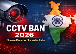 Chinese CCTV Ban in India 2026
