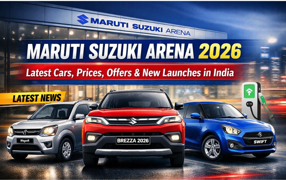 Maruti Suzuki Arena 2026