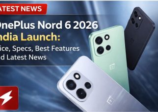OnePlus Nord 6 2026 India Launch