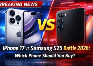 iPhone 17 vs Samsung S25 Battle 2026