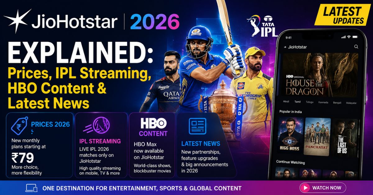 Jio Hotstar 2026 Explained